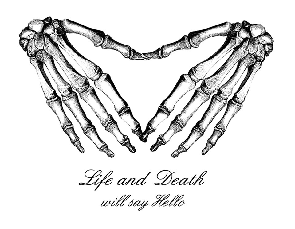 Life and Death will say hello (white t-shirt)