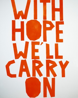 With Hope We'll Carry On