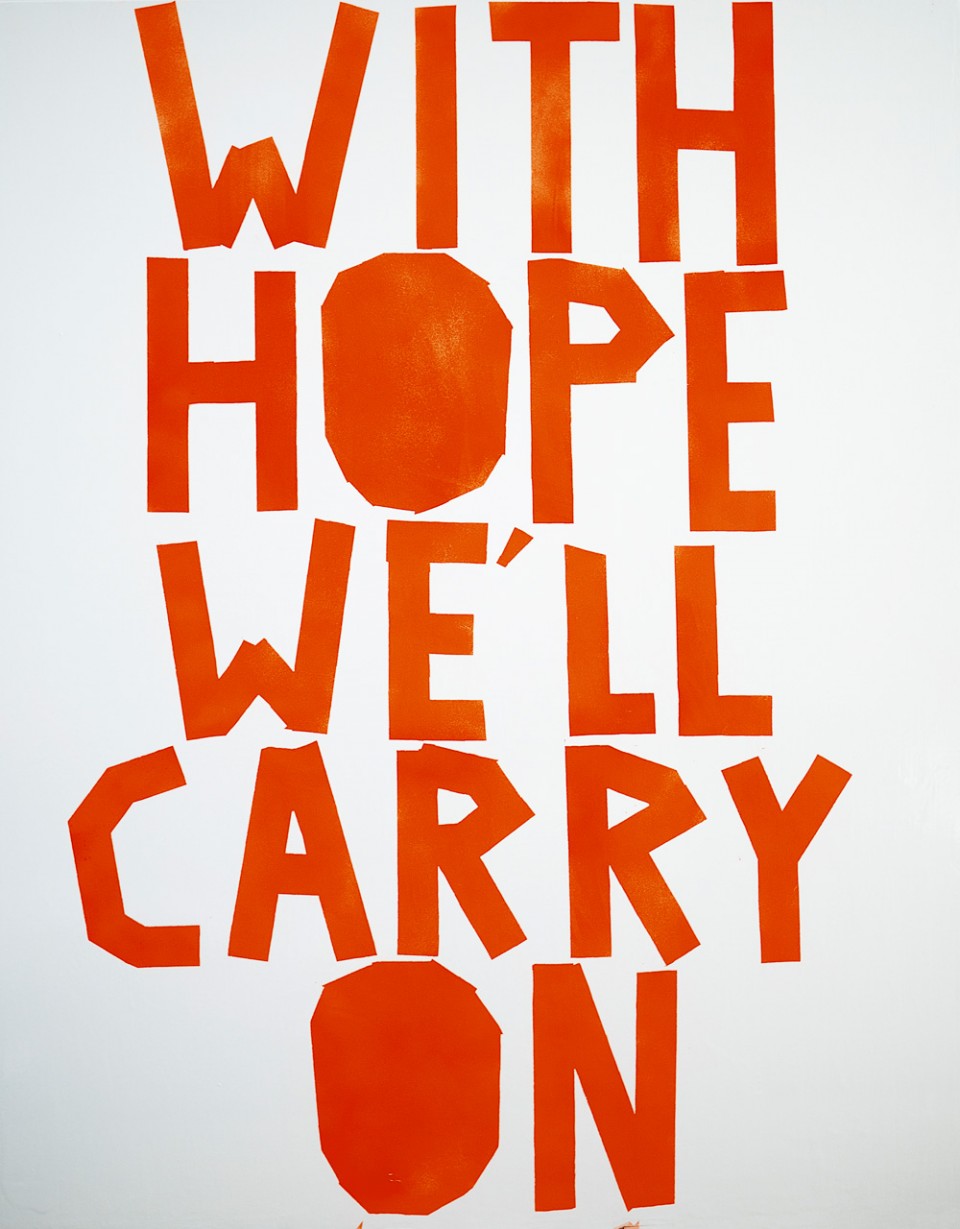 With Hope We'll Carry On